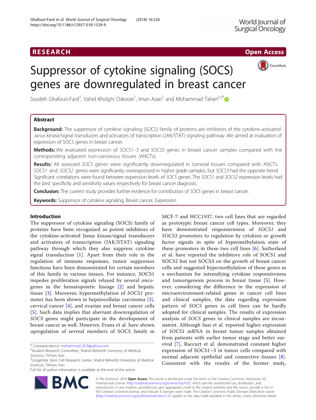 (SOCS) Genes Are Downregulated in Breast Cancer Soudeh Ghafouri-Fard1, Vahid Kholghi Oskooei1, Iman Azari1 and Mohammad Taheri2,3*