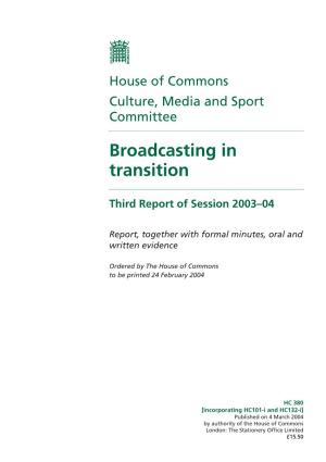 Broadcasting in Transition