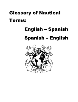 Glossary of Nautical Terms: English – Spanish Spanish – English