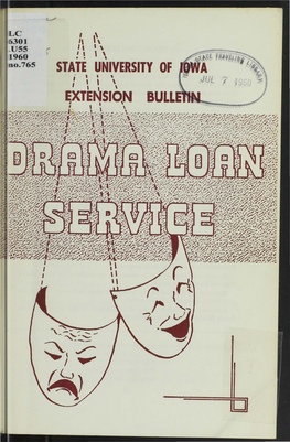 State University of Iowa Maintains a Loan Collection of Plays for General Reading by Individuals, Groups, and Organizations