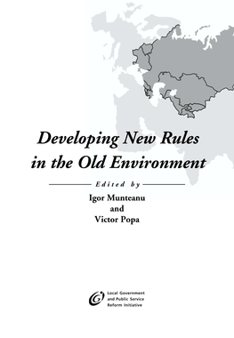 Developing New Rules in the Old Environment