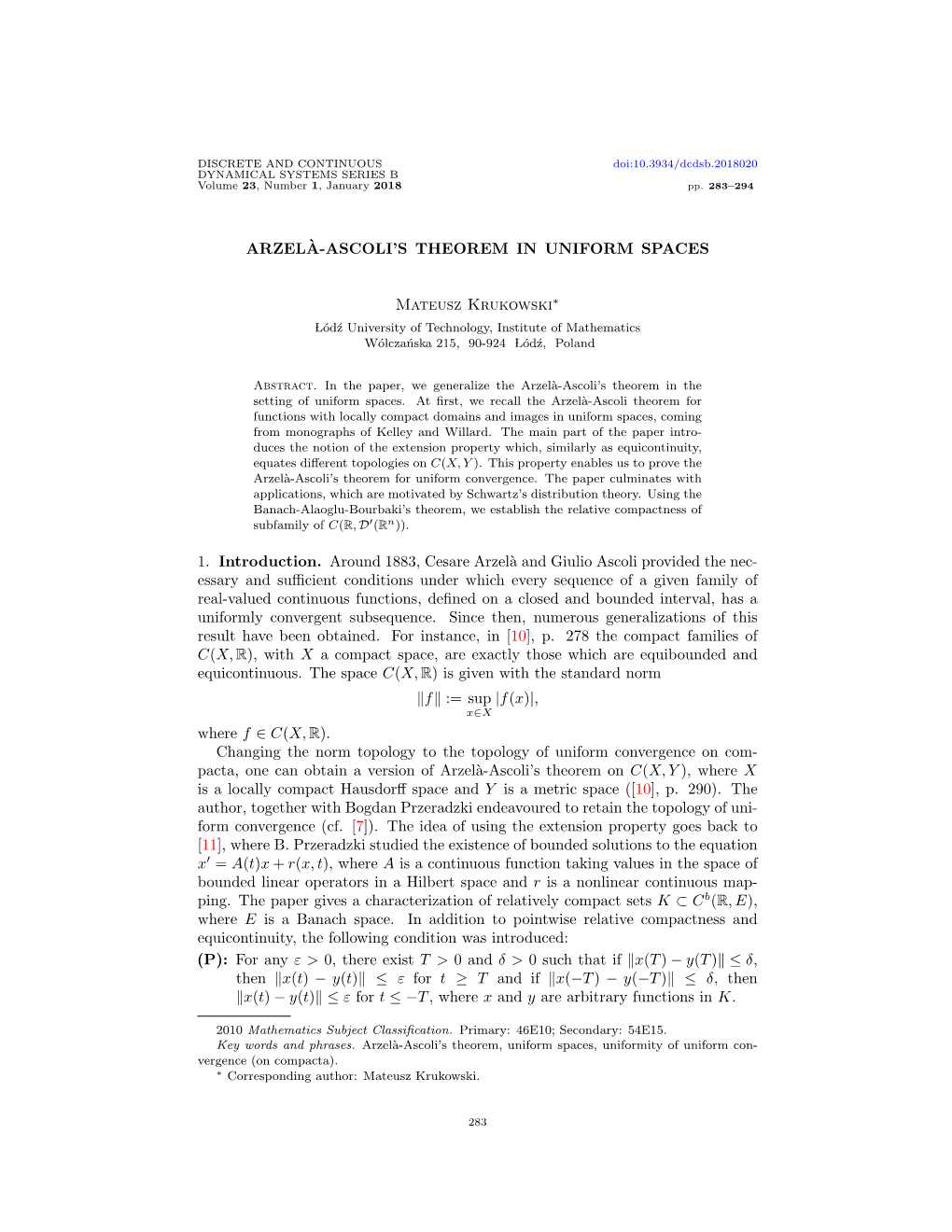 ARZEL`A-ASCOLI's THEOREM in UNIFORM SPACES Mateusz Krukowski 1. Introduction. Around 1883, Cesare Arzel`