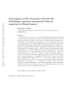 Convergence of the Neumann Series for the Schrodinger Equation and General Volterra Equations in Banach Spaces