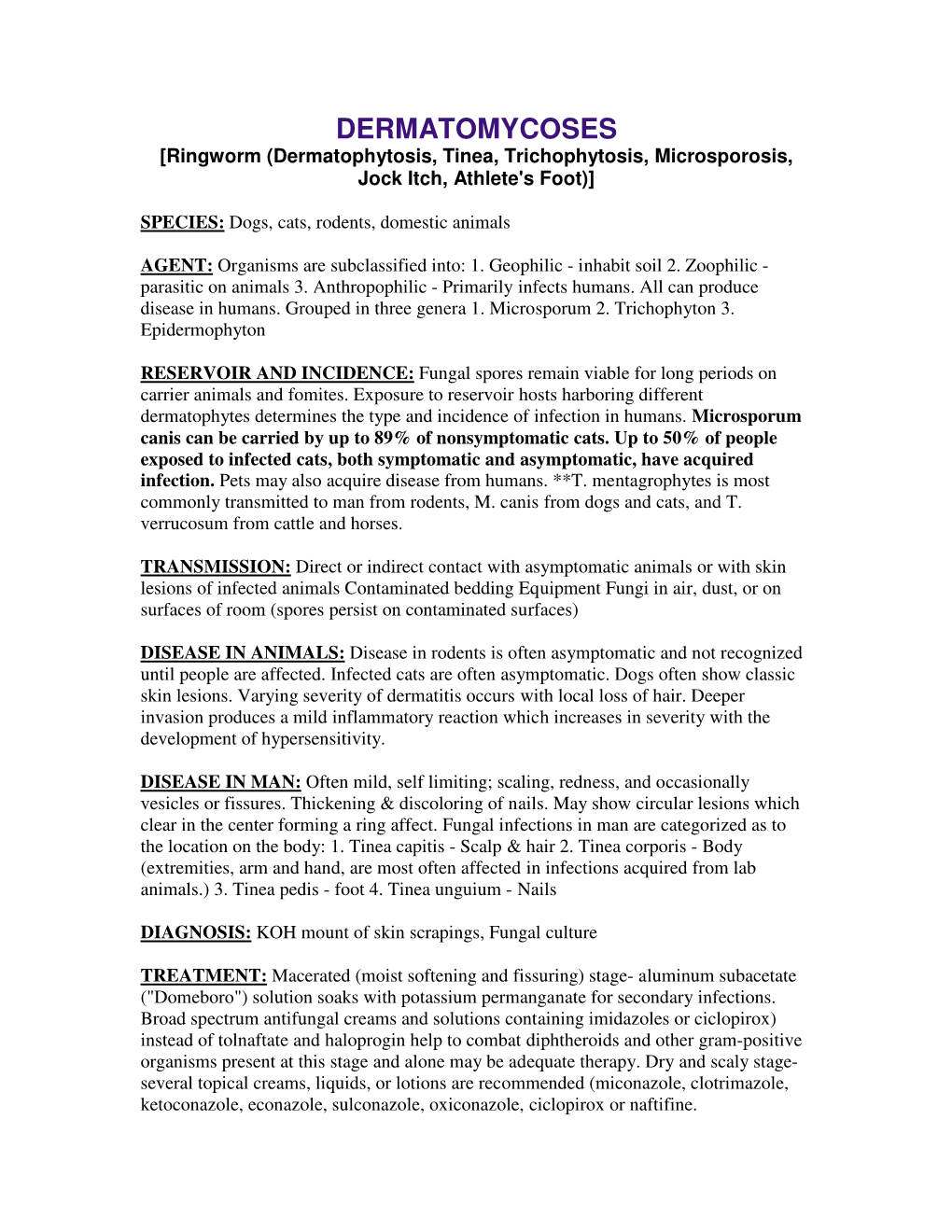 DERMATOMYCOSES [Ringworm (Dermatophytosis, Tinea, Trichophytosis ...