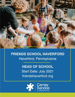 FRIENDS SCHOOL HAVERFORD Haverford, Pennsylvania