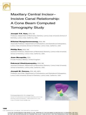 Maxillary Central Incisor– Incisive Canal Relationship: a Cone Beam Computed Tomography Study