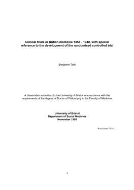 Clinical Trials in British Medicine 1858 - 1948, with Special Reference to the Development of the Randomised Controlled Trial