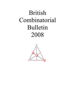 British Combinatorial Bulletin 2008