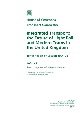 Integrated Transport: the Future of Light Rail and Modern Trams in the United Kingdom