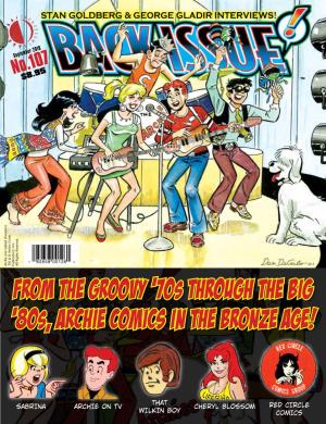 80S, Archie Comics in the Bronze Age!