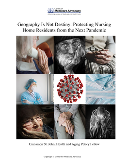 Geography Is Not Destiny: Protecting Nursing Home Residents from the Next Pandemic