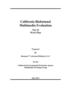 California Biobutanol Multimedia Evaluation Tier II Work Plan