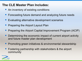 The CLE Master Plan Includes