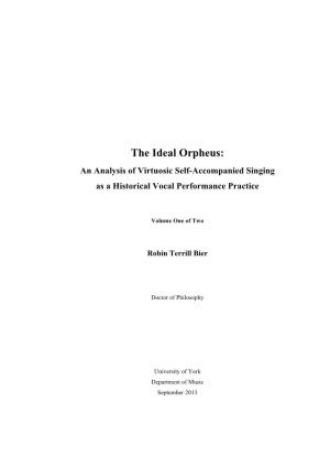 An Analysis of Virtuosic Self-Accompanied Singing As a Historical Vocal Performance Practice
