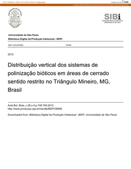Distribuição Vertical Dos Sistemas De Polinização Bióticos Em Áreas De Cerrado Sentido Restrito No Triângulo Mineiro, MG, Brasil