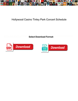 Hollywood Casino Tinley Park Concert Schedule