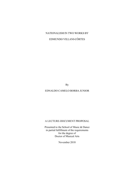 NATIONALISM in TWO WORKS by EDMUNDO VILLANI-CÔRTES by EDNALDO CAMELO BORBA JUNIOR a LECTURE-DOCUMENT PROPOSAL Presented To