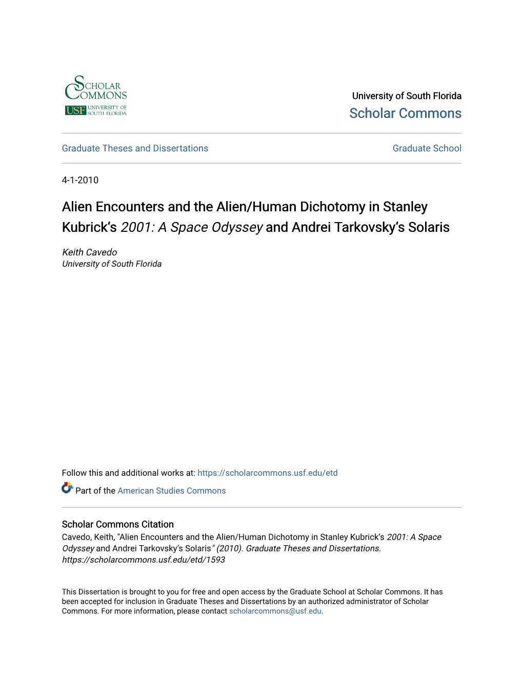 Alien Encounters and the Alien/Human Dichotomy in Stanley Kubrick's <Em>2001: a Space Odyssey</Em> and Andrei Tark