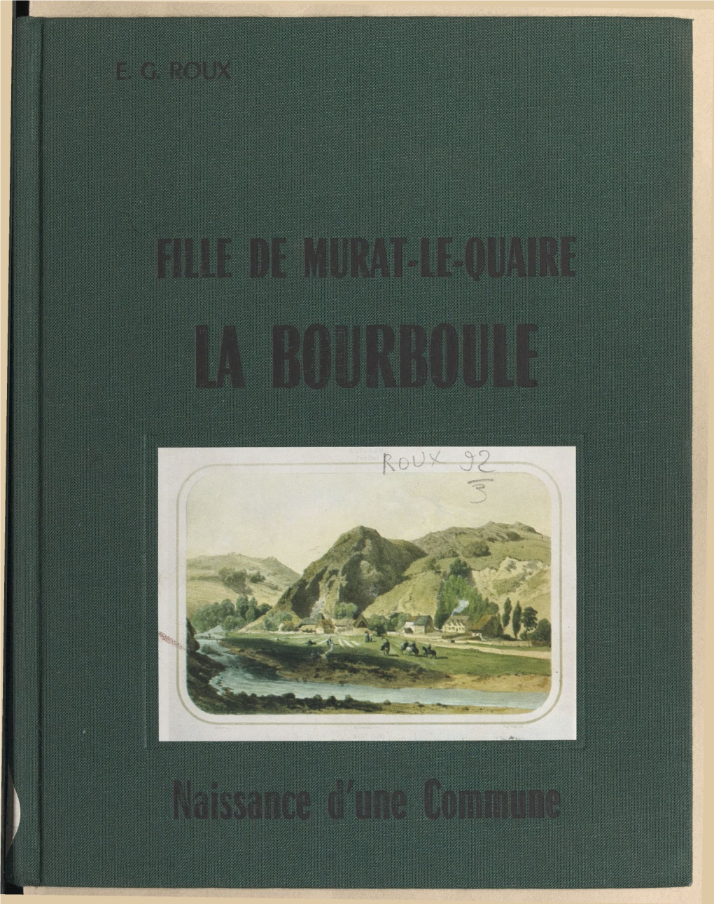 La Bourboule, Fille De Murat-Le-Quaire. Naissance D'une