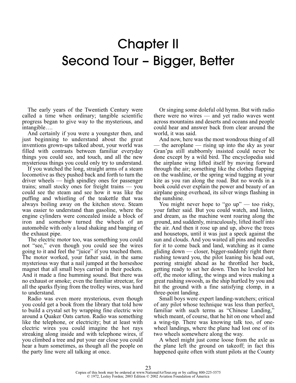 Chapter II Second Tour – Bigger, Better