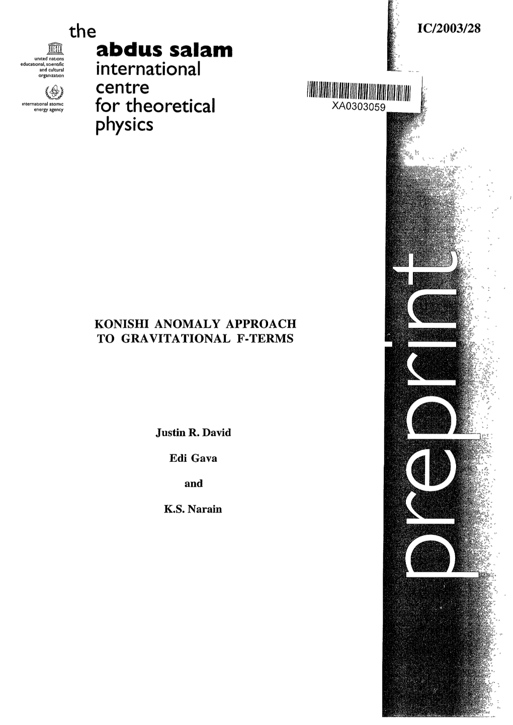 Abdus Salam United Nations Educational, Scientific and Cultural Organization International Centre International Atomic Energy Agency for Theoretical Physics