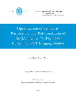 Optimisation of Synthesis, Purification and Reformulation of (R)-[N-Methyl-11C]PK11195 for in Vivo PET Imaging Studies