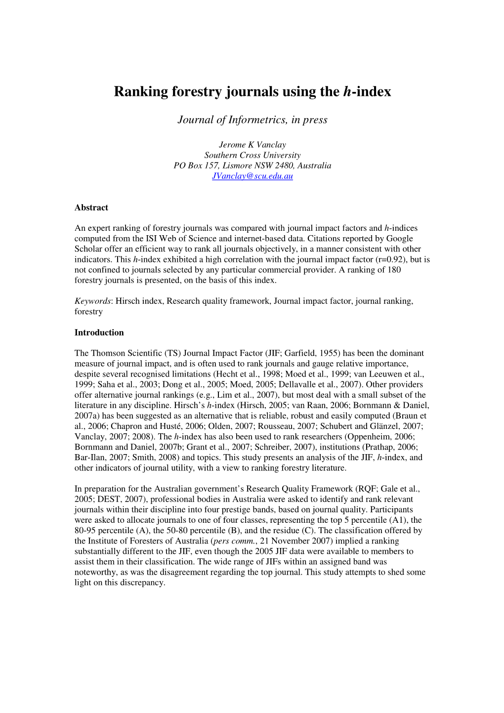 Ranking Forestry Journals Using the H-Index