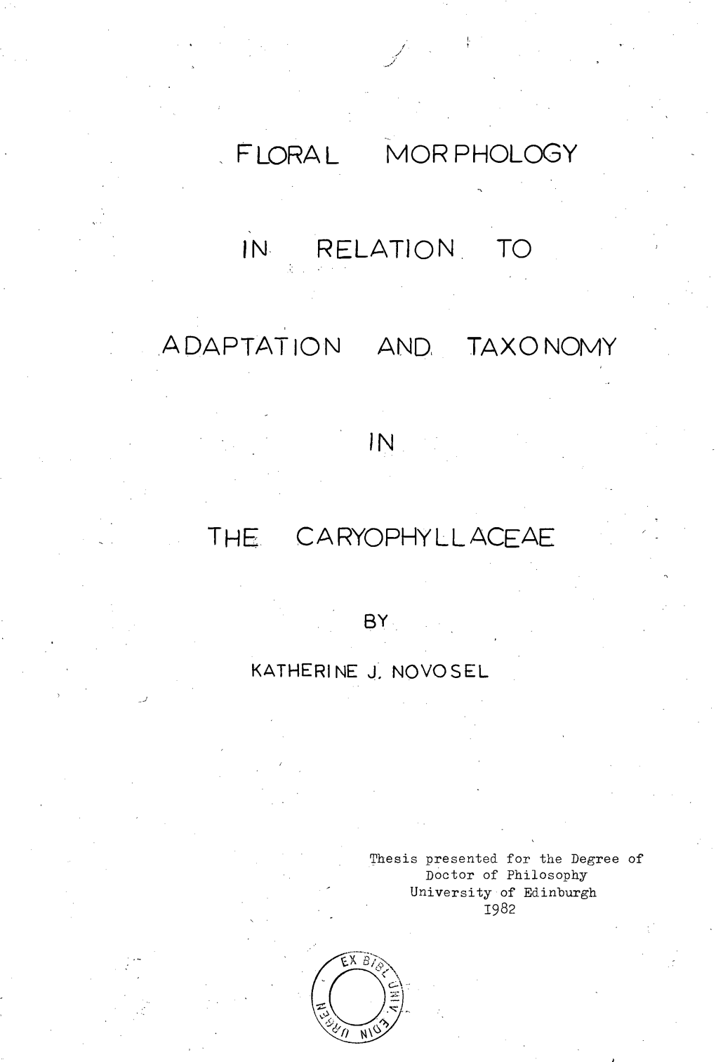 Floral Morphology in : Relation. to Adaptation And