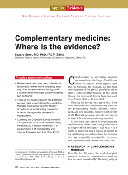 Complementary Medicine: Where Is the Evidence?