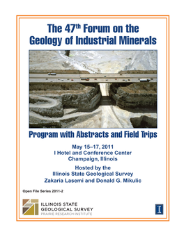 The 47Th Forum on the Geology of Industrial Minerals