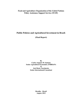 Public Policies and Agricultural Investment in Brazil