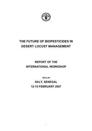 The Future of Biopesticides in Desert Locust Management