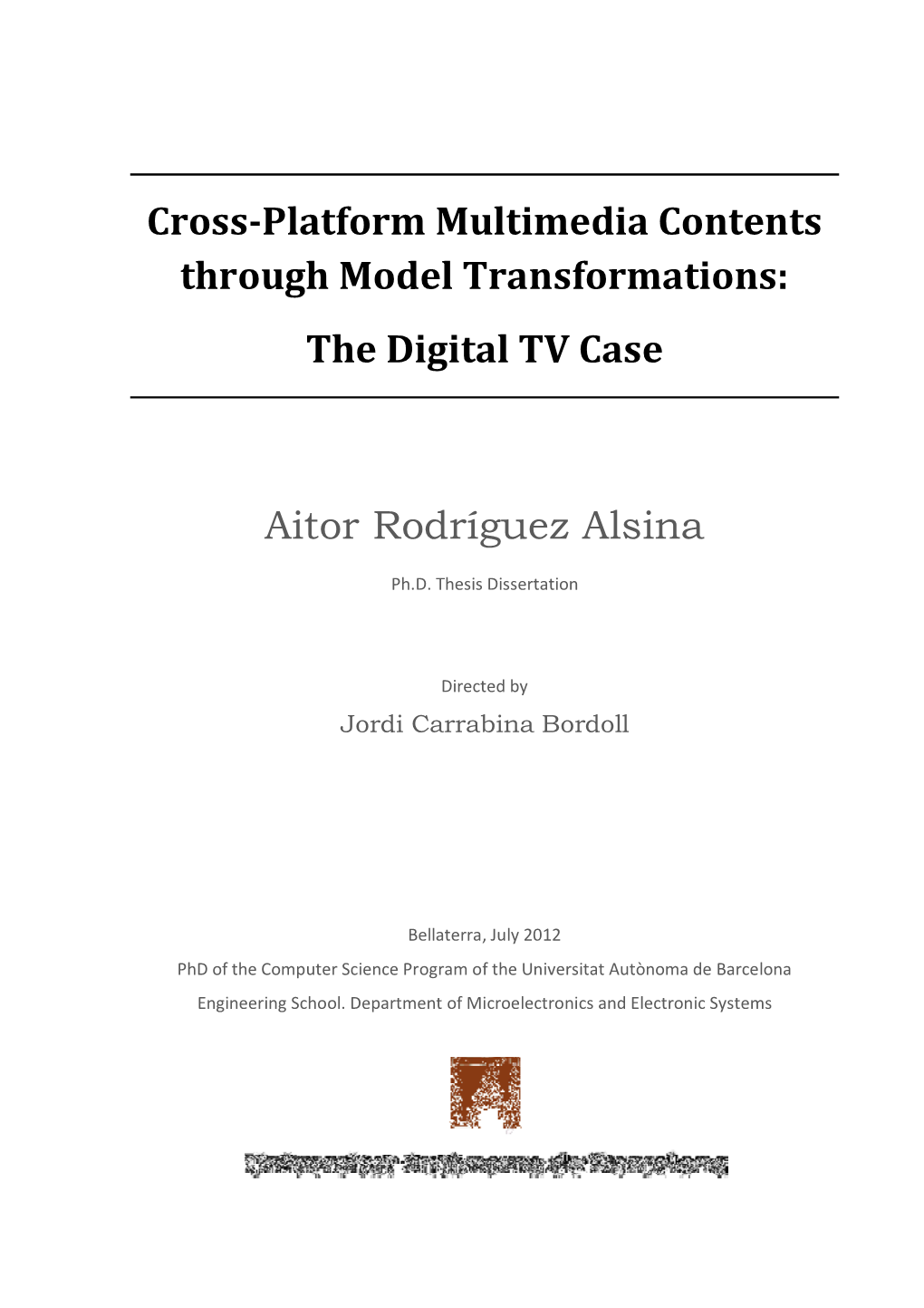 Cross-Platform Multimedia Contents Through Model Transformations: the Digital TV Case