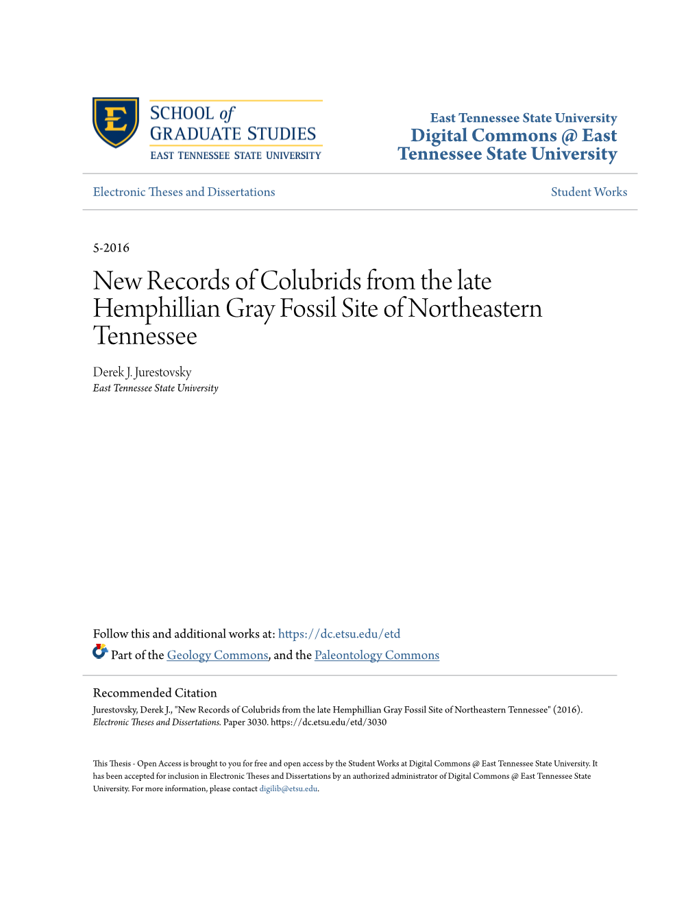 New Records of Colubrids from the Late Hemphillian Gray Fossil Site of Northeastern Tennessee Derek J