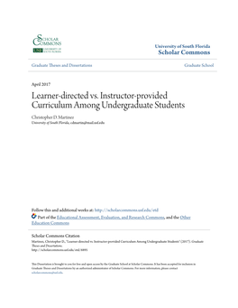 Learner-Directed Vs. Instructor-Provided Curriculum Among Undergraduate Students Christopher D