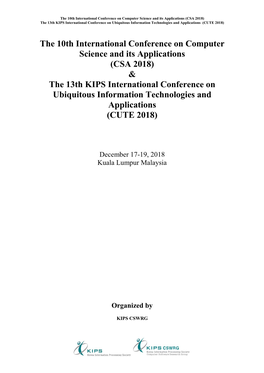CSA 2018) the 13Th KIPS International Conference on Ubiquitous Information Technologies and Applications (CUTE 2018)