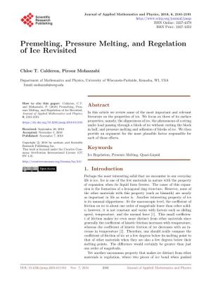 Premelting, Pressure Melting, and Regelation of Ice Revisited
