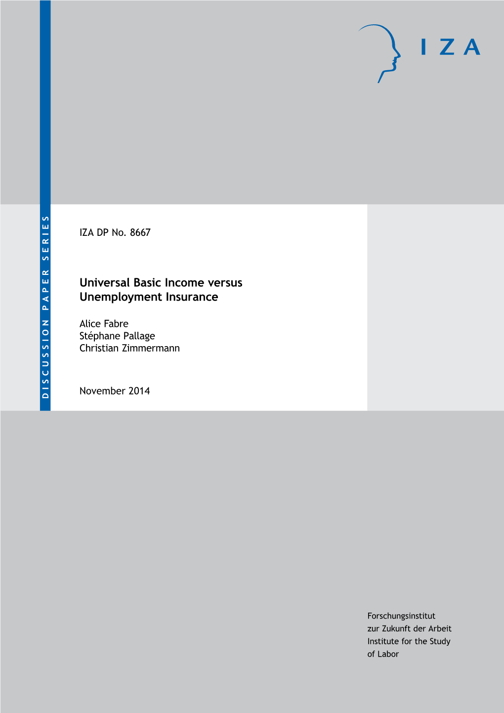 Universal Basic Income Versus Unemployment Insurance