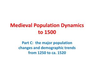 Medieval Population Dynamics to 1500