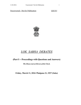 LOK SABHA DEBATES (Part I -- Proceedings with Questions And