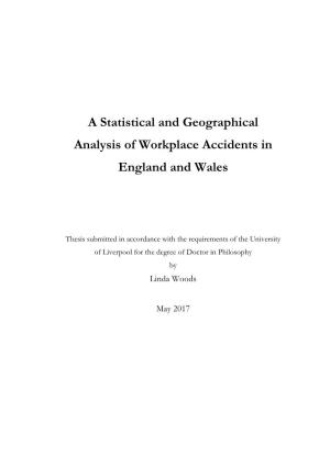 A Statistical and Geographical Analysis of Workplace Accidents in England and Wales