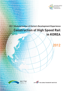 Construction of High Speed Rail in KOREA