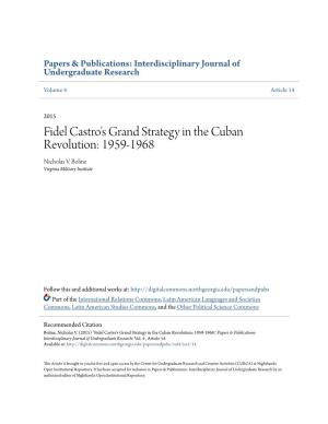 Fidel Castro's Grand Strategy in the Cuban Revolution: 1959-1968 Nicholas V