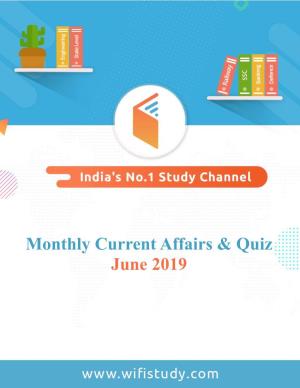 Monthly Current Affairs & Quiz June 2019