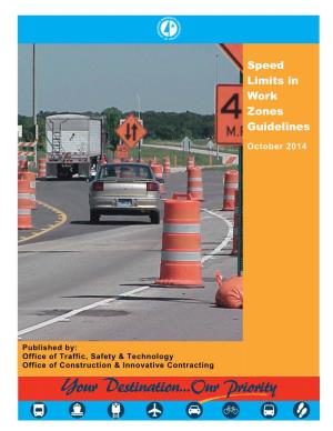 Speed Limits in Work Zones Guidelines October 2014 Table of Contents