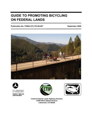 Guide to Promoting Bicycling on Federal Lands