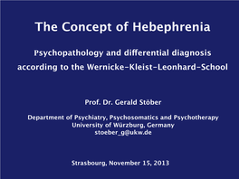 The Concept of Hebephrenia