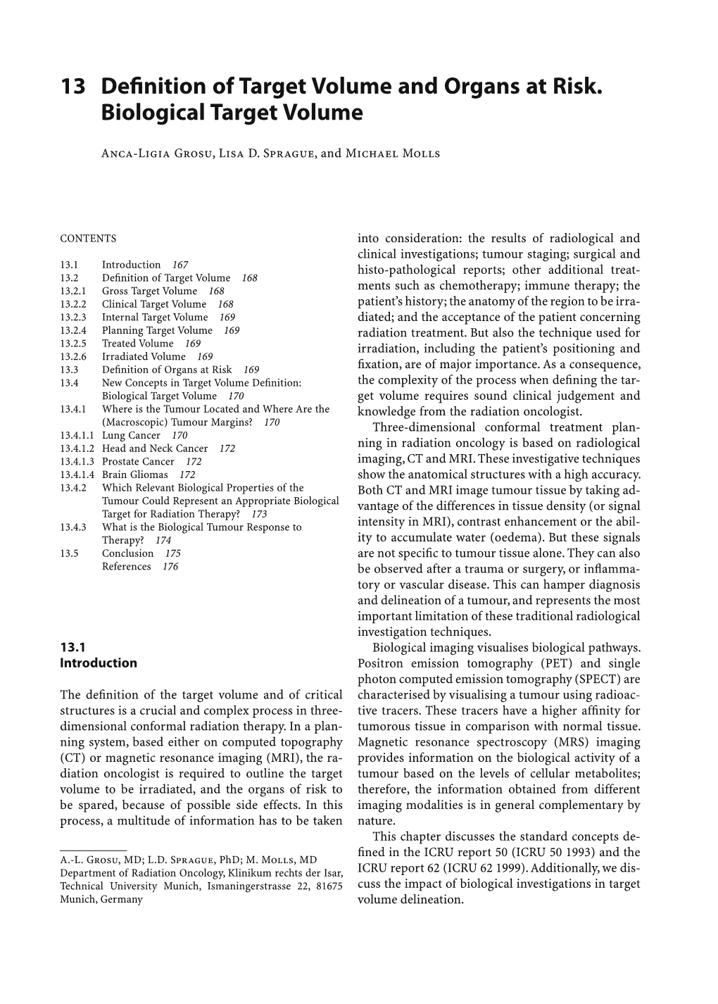 13 Definition of Target Volume and Organs at Risk. Biological Target