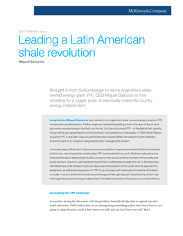 Leading a Latin American Shale Revolution Miguel Galuccio