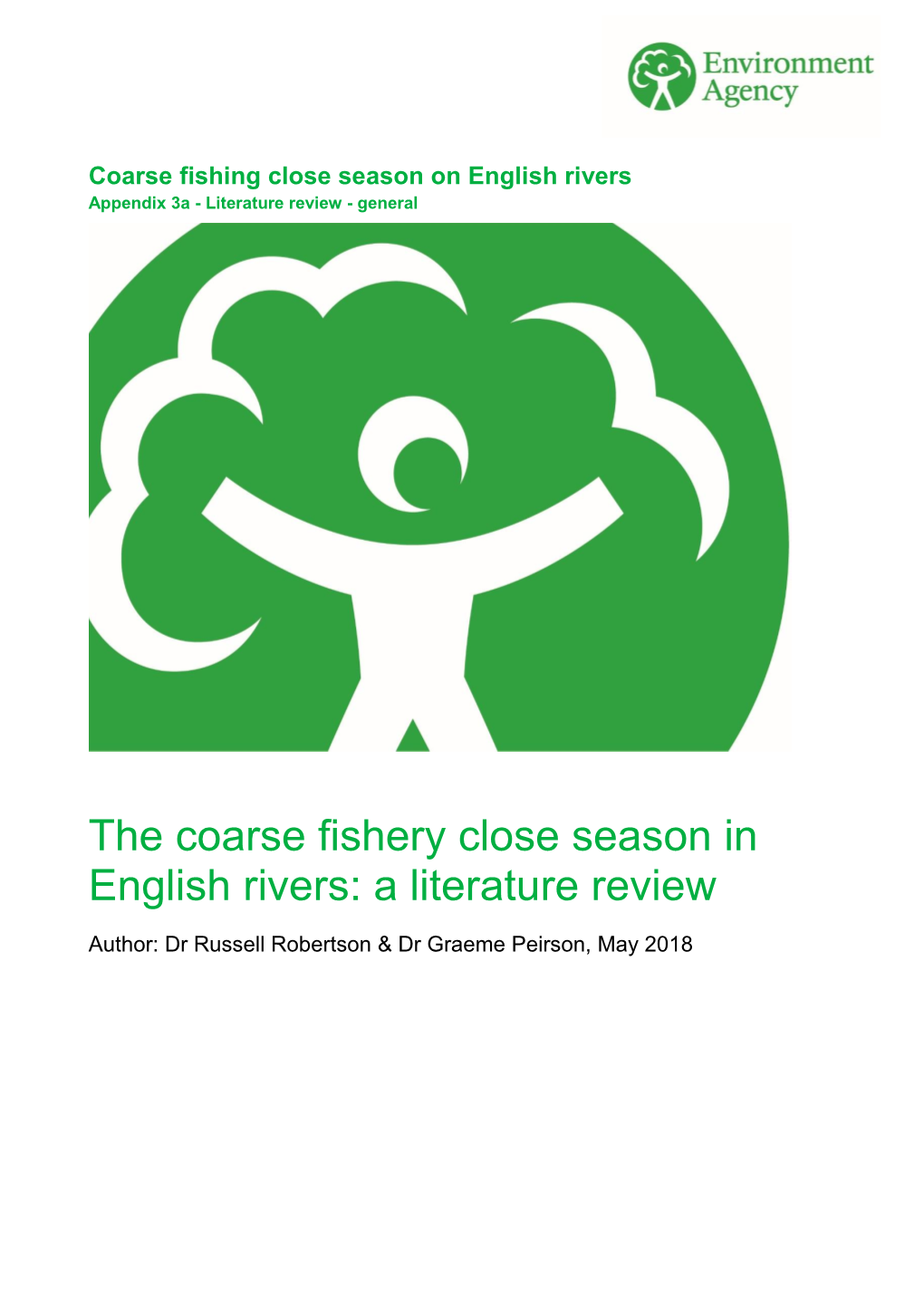 The Coarse Fishery Close Season in English Rivers: a Literature Review